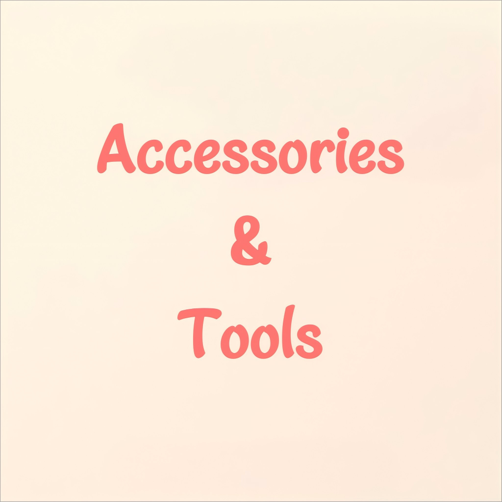 Accessories & Tools